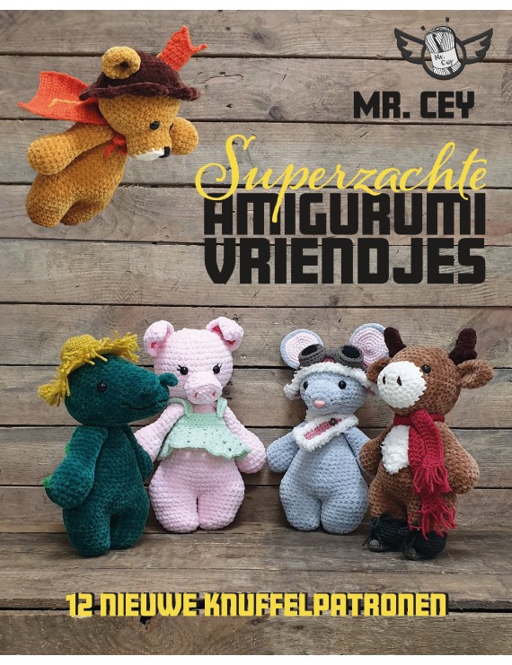 E-book Superzachte Amigurumi Vriendjes Haken met Mr. Cey